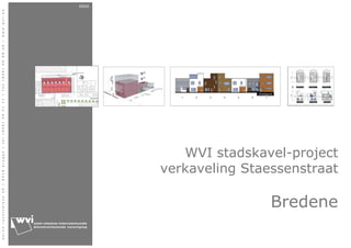 baronruzettelaan35|8310brugge|tel(050)367171|fax(050)356849|www.wvi.be
WVI stadskavel-project
verkaveling Staessenstraat
Bredene
05532
 