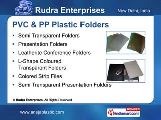 PVC Plastic Folders by Rudra Enterprises New Delhi