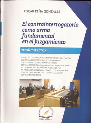 364514921-1ra-Parte-Del-Libro-El-Contrainterrogatorio-Como-Arma-Fundament.pdf