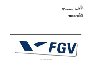 Prof. Thiago Cavalcanti
 