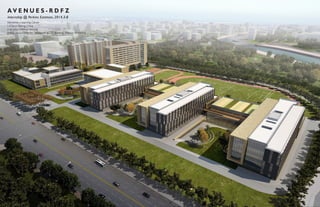 Elementary Learning Center
Location: Beijing, China
Instructor: Meiling Honson
Mainly Responsible for: 3d-modeling, DD drawing, Interior Rendering
A V E N U E S - R D F Z
Internship @ Perkins Eastman, 2014.3-8
 