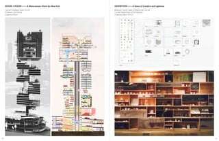 ThicketThicket Thicket
HoseInflatableCurtain
Field
Field
Possessions Senses
BurnBurn
Hose
Burn
Module Primitive
GradientHose
View
Radiant SlabModels
Labor
This exhibition a documentation of the many ideas, some embraced others discarded, (and several still earnestly
waiting on the sidelines) that provided the foundation for the Department of Architecture Japan Studio’s final
competition entry to the sixth LIXIL International University Architectural Competition in Hokkaido, Japan:
Thicket. It is a categorization of the studio’s collective exploration of the themes of comfort and lightness, of
ephemerality, softness, and mist, of inflatables, transformation, ethereality, movability, and flexibility, of the senses,
seasonality, the number five, domesticity, and warmth.The amalgamation of many individual ideas into a handful of
distinct projects favors not the singular but the process, and is so doing this exhibition reveals the good and the
bad, the setbacks and the leaps forward, and recognizes the contributions that were made by the many.
As a non-hierarchical display of the everything, whether it is a Bristol model, a final render or a full-scale bamboo
detail, these are seen as complementary representations working toward the final project. The inspiration, the
maybes, the “oh nothings”, the what-makes-up-the-thing, and finally this exhibition, all of this and more displayed
here suggests another beginning, and perhaps for another time. It is a tangled endeavor and a thicket onto itself.
Kam Chi Cheng, Christopher Chown, Brian Hong,Takuma Johnson,Alex Jopek, Xinran Ke, Laura Kimmel, John Lai, Daye Lee, Sophie Nichols, Daphany Shen, Danwei Wang, XinyuYi,Yutian Zhang
A SENSE OF
COMFORT AND LIGHTNESS
EXHIBITION, CRITIQUE AND DISCUSSION MAY 12, 2016 at 1:00 p.m
BIBLIOWICZ FAMILY GALLERY, MILSTEIN HALL
with spectial thanks to Cornell AAP and the Department of Architecture, Roberto Bertoia, Iñaqui Carnicero, Patrick Charles,Adelheid Christian-Zechner,Timur Dogan, Dagur Eggertsson,
Jack Elliott, Mikhail Grinwald, Juan Hinestroza, Kent Hubbell, Paul Laroque, Ángel Martinez Garcia-Posada, David Eugin Moon, Mark Morris, Caroline O’Donnell,Val Warke, Sasa Zivkovic
May 12, 2016 at 5:00 p.m
Bibliowicz Family Gallery, Milstein Hall
May 12 - 30, 2016
Bibliowicz Family Gallery, Milstein Hall
aap.cornell.edu/events
EXHIBITION
LAUNCH
MORE
a process
Poster design by Christopher Chown
Professor Andrea Simitch with Lorena del Rio and the students of the Department of Architecture Japan Studio
0
Bibliowicz Family Gallery, Milstein Hall, Cornell
Cornell Department of Architecture
Collective Work, 2016.5
Cornell Graduate Studio, 2015.7
Professor: Dan Wood
Collective Work
EXHIBITION —— A Sense of Comfort and LightnessROOM + ROOM —— A Meta-mosaic Hotel for New York
60 61
 