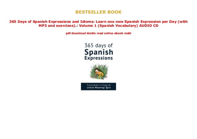 365 Days Of Spanish Expressions And Idioms Learn One New Spanish Exp