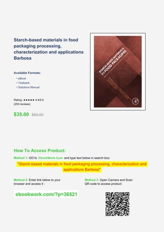 Fire Code Starch Starch-Based Materials in Food Packaging: Processing, Characterization ...