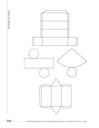 Atividade do aluno




346                  	Guia de Planejamento e Orientações Didáticas para o Professor da 3a série – Ciclo I
 