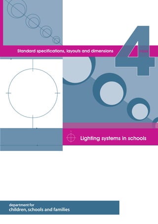 3653_SSLD_lighting_AW   17/10/07   12:09   Page i




                                                    Lighting systems in schools
 
