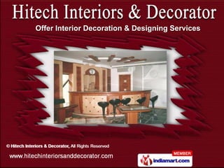 Offer Interior Decoration & Designing Services
 