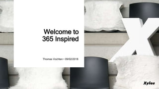 Thomas Vochten • 09/02/2018
Welcome to
365 Inspired
 