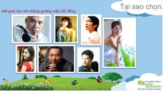 N i giao l u v i nh ơ ư ớ ững gương mặt nổi tiếng: Tại sao chọn 
 