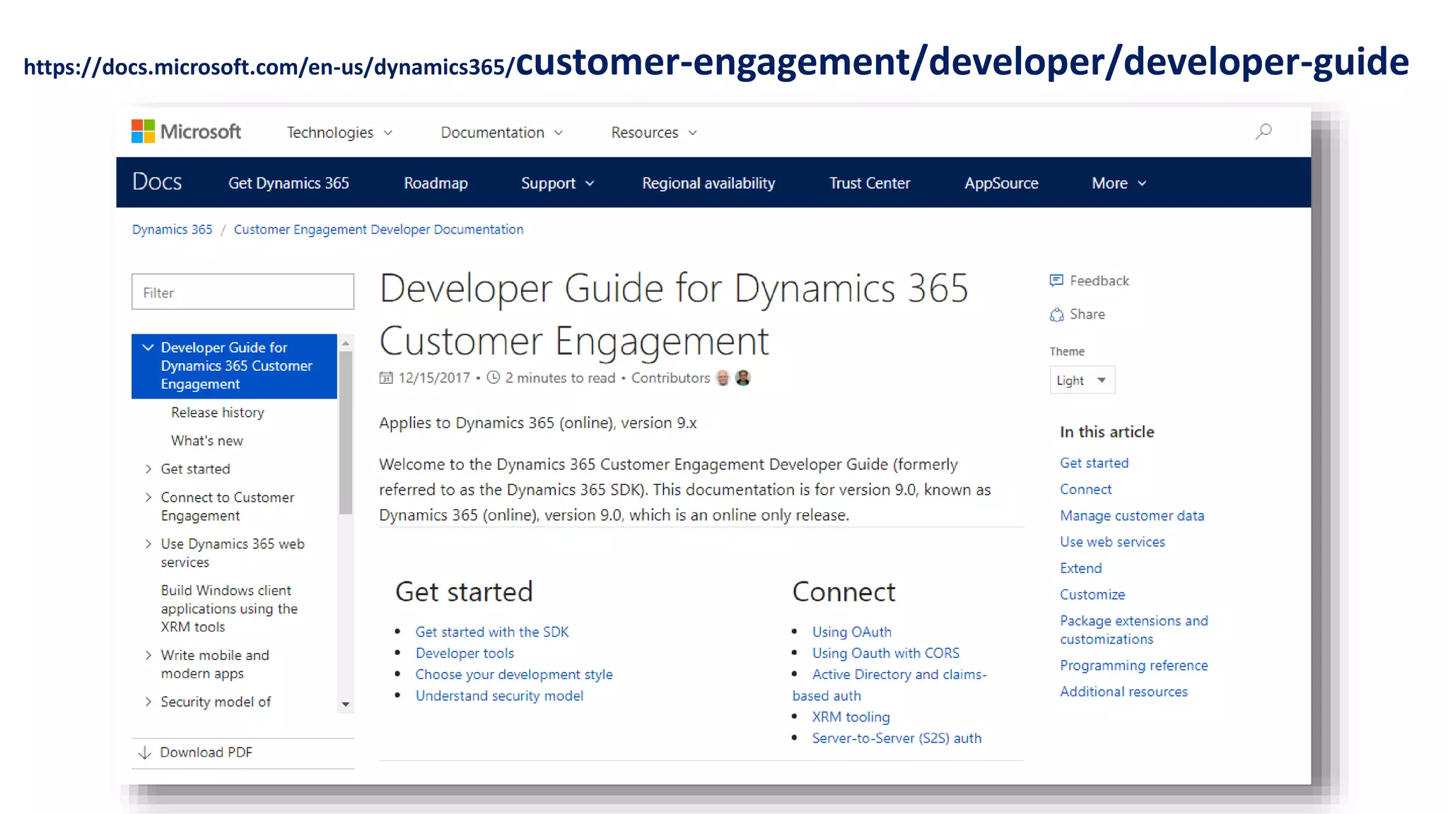 https://docs.microsoft.com/en-us/dynamics365/customer-engagement/developer/developer-guide
 