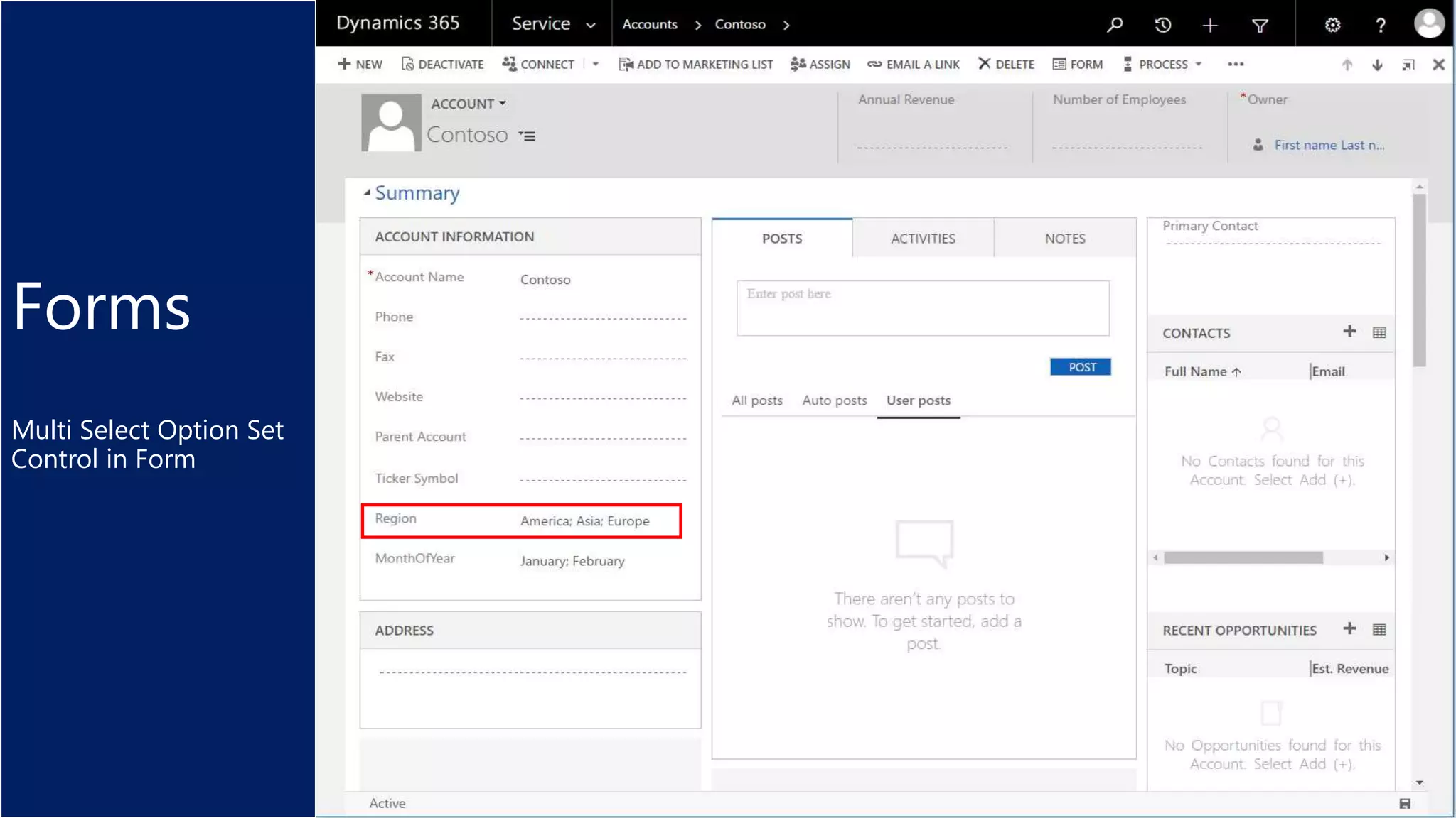Forms
Multi Select Option Set
Control in Form
 