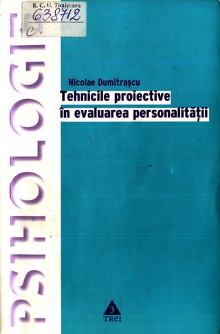 366170800 documents-tips-tehnici-proiective-in-evaluarea-personalitatii-nicolae-dumitrascu-pdf