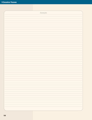 9 Encontrar Pessoas




                      Anotações




  188
 