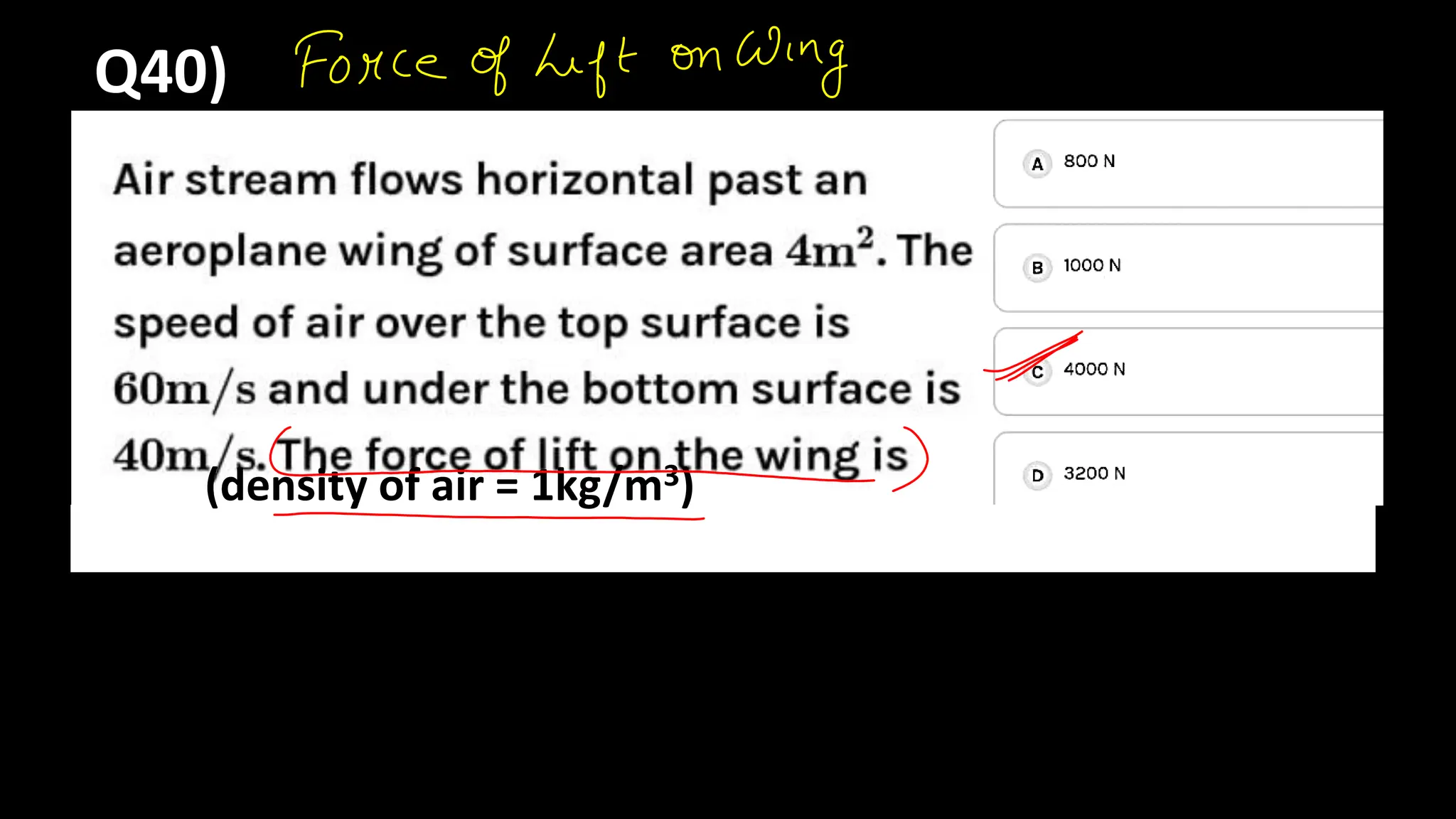 (density of air = 1kg/m3)
Q40)
 