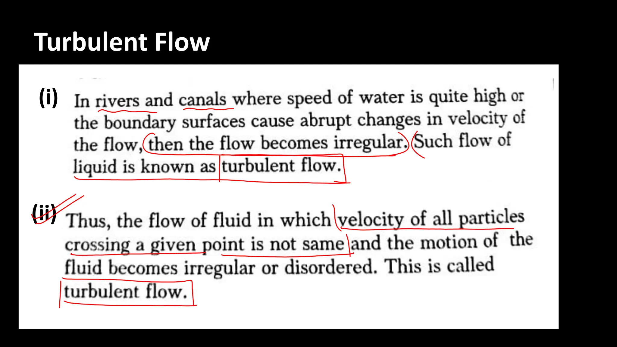 (i)
(ii)
Turbulent Flow
 