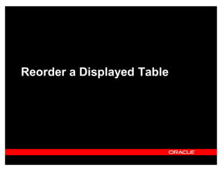 Reorder a Displayed Table
 