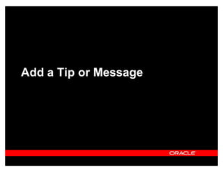 Add a Tip or Message
 