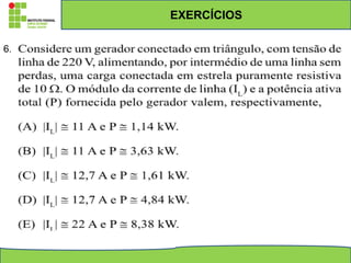 EXERCÍCIOS
6.
 