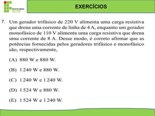 EXERCÍCIOS
7.
 