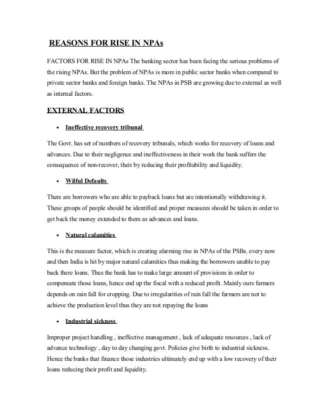 npa and its impact on sbi For npas what are the steps taken by the government to tackle bad loans suppose state bank of india (sbi) gives a loan of rs 10 crore to a company (eg: kingfisher airlines) consider what is the impact of npas. npa and its impact on sbi For npas what are the steps taken by the government to tackle bad loans suppose state bank of india (sbi) gives a loan of rs 10 crore to a company (eg: kingfisher airlines) consider what is the impact of npas.