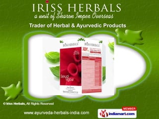 Trader of Herbal & Ayurvedic Products
 