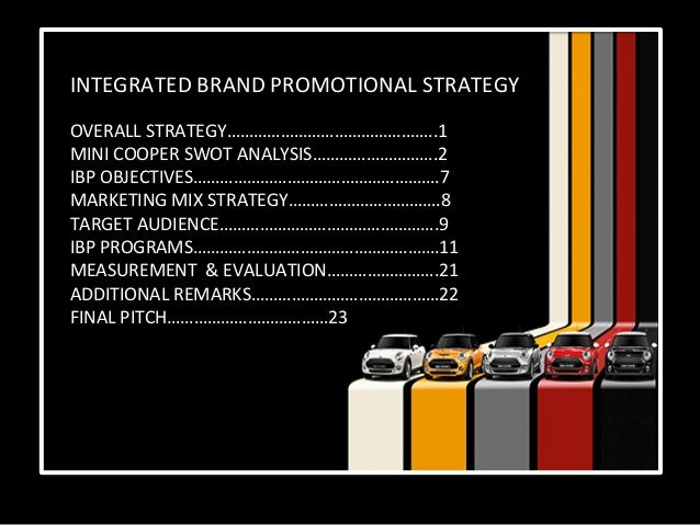 mini cooper marketing strategy Marketing: bmw dares to be different with mini ads those daring mini cooper s triplets starring in the movie the italian job, or the car that peeks out from a new yorker cartoon, mini means . mini cooper marketing strategy Marketing: bmw dares to be different with mini ads those daring mini cooper s triplets starring in the movie the italian job, or the car that peeks out from a new yorker cartoon, mini means .