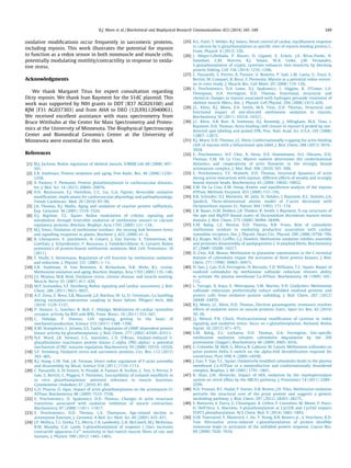 oxidative modiﬁcations occur frequently in sarcomeric proteins,
including myosin. This work illustrates the potential for myosin
to function as a redox sensor in both nonmuscle and muscle cells,
potentially modulating motility/contractility in response to oxida-
tive stress.
Acknowledgments
We thank Margaret Titus for expert consultation regarding
Dicty myosin. We thank Ivan Rayment for the S1dC plasmid. This
work was supported by NIH grants to DDT (R37 AG026160) and
RJM (F31 AG037303) and from AHA to DEO (12UFEL12040063).
We received excellent assistance with mass spectrometry from
Bruce Witthuhn at the Center for Mass Spectrometry and Proteo-
mics at the University of Minnesota. The Biophysical Spectroscopy
Center and Biomedical Genomics Center at the University of
Minnesota were essential for this work.
References
[1] M.J. Jackson, Redox regulation of skeletal muscle, IUBMB Life 60 (2008) 497–
501.
[2] E.R. Stadtman, Protein oxidation and aging, Free Radic. Res. 40 (2006) 1250–
1258.
[3] A. Pastore, F. Piemonte, Protein glutathionylation in cardiovascular diseases,
Int. J. Mol. Sci. 14 (2013) 20845–20876.
[4] H.H. Rasmussen, E.J. Hamilton, C.C. Liu, G.A. Figtree, Reversible oxidative
modiﬁcation: implications for cardiovascular physiology and pathophysiology,
Trends Cardiovasc. Med. 20 (2010) 85–90.
[5] J.A. Thomas, R.J. Mallis, Aging and oxidation of reactive protein sulfhydryls,
Exp. Gerontol. 36 (2001) 1519–1526.
[6] D.J. Bigelow, T.C. Squier, Redox modulation of cellular signaling and
metabolism through reversible oxidation of methionine sensors in calcium
regulatory proteins, Biochim. Biophys. Acta 1703 (2005) 121–134.
[7] M.J. Emes, Oxidation of methionine residues: the missing link between stress
and signalling responses in plants, Biochem. J. 422 (2009) e1–2.
[8] B. Ghesquiere, V. Jonckheere, N. Colaert, J. Van Durme, E. Timmerman, M.
Goethals, J. Schymkowitz, F. Rousseau, J. Vandekerckhove, K. Gevaert, Redox
proteomics of protein-bound methionine oxidation, Mol. Cell. Proteomics 10
(2011).
[9] T. Hoshi, S. Heinemann, Regulation of cell function by methionine oxidation
and reduction, J. Physiol. 531 (2001) 1–11.
[10] E.R. Stadtman, H. Van Remmen, A. Richardson, N.B. Wehr, R.L. Levine,
Methionine oxidation and aging, Biochim. Biophys. Acta 1703 (2005) 135–140.
[11] J.S. Moylan, M.B. Reid, Oxidative stress, chronic disease, and muscle wasting,
Muscle Nerve 35 (2007) 411–429.
[12] M.P. Sumandea, S.F. Steinberg, Redox signaling and cardiac sarcomeres, J. Biol.
Chem. 286 (2011) 9921–9927.
[13] A.V. Zima, E. Bovo, S.R. Mazurek, J.A. Rochira, W. Li, D. Terentyev, Ca handling
during excitation-contraction coupling in heart failure, Pﬂugers Arch. 466
(2014) 1129–1137.
[14] P. Donoso, G. Sanchez, R. Bull, C. Hidalgo, Modulation of cardiac ryanodine
receptor activity by ROS and RNS, Front. Biosci. 16 (2011) 553–567.
[15] C. Hidalgo, P. Donoso, Cell signaling, getting to the heart of
mechanotransduction, Science 333 (2011) 1388–1390.
[16] K.M. Humphries, C. Juliano, S.S. Taylor, Regulation of cAMP-dependent protein
kinase activity by glutathionylation, J. Biol. Chem. 277 (2002) 43505–43511.
[17] N.E. Ward, J.R. Stewart, C.G. Ioannides, C.A. O’Brian, Oxidant-induced S-
glutathiolation inactivates protein kinase C-alpha (PKC-alpha): a potential
mechanism of PKC isozyme regulation, Biochemistry 39 (2000) 10319–10329.
[18] S.F. Steinberg, Oxidative stress and sarcomeric proteins, Circ. Res. 112 (2013)
393–405.
[19] R.J. Hung, C.W. Pak, J.R. Terman, Direct redox regulation of F-actin assembly
and disassembly by Mical, Science 334 (2011) 1710–1713.
[20] C. Passarelli, A. Di Venere, N. Piroddi, A. Pastore, B. Scellini, C. Tesi, S. Petrini, P.
Sale, E. Bertini, C. Poggesi, F. Piemonte, Susceptibility of isolated myoﬁbrils to
in vitro glutathionylation: potential relevance to muscle functions,
Cytoskeleton (Hoboken) 67 (2010) 81–89.
[21] G.O. Pizarro, O. Ogut, Impact of actin glutathionylation on the actomyosin-S1
ATPase, Biochemistry 48 (2009) 7533–7538.
[22] E. Prochniewicz, D. Spakowicz, D.D. Thomas, Changes in actin structural
transitions associated with oxidative inhibition of muscle contraction,
Biochemistry 47 (2008) 11811–11817.
[23] E. Prochniewicz, D.D. Thomas, L.V. Thompson, Age-related decline in
actomyosin function, J. Gerontol. A Biol. Sci. Med. Sci. 60 (2005) 425–431.
[24] J.P. Mollica, T.L. Dutka, T.L. Merry, C.R. Lamboley, G.K. McConell, M.J. McKenna,
R.M. Murphy, G.D. Lamb, S-glutathionylation of troponin I (fast) increases
contractile apparatus Ca2+
sensitivity in fast-twitch muscle ﬁbres of rats and
humans, J. Physiol. 590 (2012) 1443–1463.
[25] B.G. Patel, T. Wilder, R.J. Solaro, Novel control of cardiac myoﬁlament response
to calcium by S-glutathionylation at speciﬁc sites of myosin binding protein C,
Front. Physiol. 4 (2013) 336.
[26] J. Alegre-Cebollada, P. Kosuri, D. Giganti, E. Eckels, J.A. Rivas-Pardo, N.
Hamdani, C.M. Warren, R.J. Solaro, W.A. Linke, J.M. Fernandez,
S-glutathionylation of cryptic cysteines enhances titin elasticity by blocking
protein folding, Cell 156 (2014) 1235–1246.
[27] C. Passarelli, S. Petrini, A. Pastore, V. Bonetto, P. Sale, L.M. Gaeta, G. Tozzi, E.
Bertini, M. Canepari, R. Rossi, F. Piemonte, Myosin as a potential redox-sensor:
an in vitro study, J. Muscle Res. Cell Motil. 29 (2008) 119–126.
[28] E. Prochniewicz, D.A. Lowe, D.J. Spakowicz, L. Higgins, K. O’Conor, L.V.
Thompson, D.A. Ferrington, D.D. Thomas, Functional, structural, and
chemical changes in myosin associated with hydrogen peroxide treatment of
skeletal muscle ﬁbers, Am. J. Physiol. Cell Physiol. 294 (2008) C613–626.
[29] J.C. Klein, R.J. Moen, E.A. Smith, M.A. Titus, D.D. Thomas, Structural and
functional impact of site-directed methionine oxidation in myosin,
Biochemistry 50 (2011) 10318–10327.
[30] J.C. Klein, A.R. Burr, B. Svensson, D.J. Kennedy, J. Allingham, M.A. Titus, I.
Rayment, D.D. Thomas, Actin-binding cleft closure in myosin II probed by site-
directed spin labeling and pulsed EPR, Proc. Natl. Acad. Sci. U.S.A. 105 (2008)
12867–12872.
[31] R.J. Moen, D.D. Thomas, J.C. Klein, Conformationally trapping the actin-binding
cleft of myosin with a bifunctional spin label, J. Biol. Chem. 288 (2013) 3016–
3024.
[32] E. Prochniewicz, H.F. Chin, A. Henn, D.E. Hannemann, A.O. Olivares, D.D.
Thomas, E.M. De La Cruz, Myosin isoform determines the conformational
dynamics and cooperativity of actin ﬁlaments in the strongly bound
actomyosin complex, J. Mol. Biol. 396 (2010) 501–509.
[33] E. Prochniewicz, T.F. Walseth, D.D. Thomas, Structural dynamics of actin
during active interaction with myosin: different effects of weakly and strongly
bound myosin heads, Biochemistry 43 (2004) 10642–10652.
[34] E.M. De La Cruz, E.M. Ostap, Kinetic and equilibrium analysis of the myosin
ATPase, Methods Enzymol. 455 (2009) 157–192.
[35] R.R. Schroder, D.J. Manstein, W. Jahn, H. Holden, I. Rayment, K.C. Holmes, J.A.
Spudich, Three-dimensional atomic model of F-actin decorated with
Dictyostelium myosin S1, Nature 364 (1993) 171–174.
[36] C.B. Bauer, H.M. Holden, J.B. Thoden, R. Smith, I. Rayment, X-ray structures of
the apo and MgATP-bound states of Dictyostelium discoideum myosin motor
domain, J. Biol. Chem. 275 (2000) 38494–38499.
[37] E.M. Balog, L.E. Norton, D.D. Thomas, B.R. Fruen, Role of calmodulin
methionine residues in mediating productive association with cardiac
ryanodine receptors, Am. J. Physiol. Heart Circ. Physiol. 290 (2006) H794–799.
[38] K.J. Binger, M.D. Grifﬁn, G.J. Howlett, Methionine oxidation inhibits assembly
and promotes disassembly of apolipoprotein C-II amyloid ﬁbrils, Biochemistry
47 (2008) 10208–10217.
[39] D. Chin, A.R. Means, Methionine to glutamine substitutions in the C-terminal
domain of calmodulin impair the activation of three protein kinases, J. Biol.
Chem. 271 (1996) 30465–30471.
[40] H. Sun, J. Gao, D.A. Ferrington, H. Biesiada, T.D. Williams, T.C. Squier, Repair of
oxidized calmodulin by methionine sulfoxide reductase restores ability
to activate the plasma membrane Ca-ATPase, Biochemistry 38 (1999) 105–
112.
[41] L. Tarrago, A. Kaya, E. Weerapana, S.M. Marino, V.N. Gladyshev, Methionine
sulfoxide reductases preferentially reduce unfolded oxidized proteins and
protect cells from oxidative protein unfolding, J. Biol. Chem. 287 (2012)
24448–24459.
[42] R.J. Moen, J.C. Klein, D.D. Thomas, Electron paramagnetic resonance resolves
effects of oxidative stress on muscle proteins, Exerc. Sport Sci. Rev. 42 (2014)
30–36.
[43] J.J. Mieyal, P.B. Chock, Posttranslational modiﬁcation of cysteine in redox
signaling and oxidative stress: focus on s-glutathionylation, Antioxid. Redox
Signal. 16 (2012) 471–475.
[44] E.M. Balog, E.L. Lockamy, D.D. Thomas, D.A. Ferrington, Site-speciﬁc
methionine oxidation initiates calmodulin degradation by the 20S
proteasome (Dagger), Biochemistry 48 (2009) 3005–3016.
[45] G. Colombo, M. Meli, G. Morra, R. Gabizon, M. Gasset, Methionine sulfoxides on
prion protein Helix-3 switch on the alpha-fold destabilization required for
conversion, PLoS ONE 4 (2009) e4296.
[46] J. Gao, Y. Yao, T.C. Squier, Oxidatively modiﬁed calmodulin binds to the plasma
membrane Ca-ATPase in a nonproductive and conformationally disordered
complex, Biophys. J. 80 (2001) 1791–1801.
[47] B. Shao, J.W. Heinecke, Impact of HDL oxidation by the myeloperoxidase
system on sterol efﬂux by the ABCA1 pathway, J. Proteomics 74 (2011) 2289–
2299.
[48] N.D. Younan, R.C. Nadal, P. Davies, D.R. Brown, J.H. Viles, Methionine oxidation
perturbs the structural core of the prion protein and suggests a generic
misfolding pathway, J. Biol. Chem. 287 (2012) 28263–28275.
[49] E. Butturini, E. Darra, G. Chiavegato, B. Cellini, F. Cozzolino, M. Monti, P. Pucci,
D. Dell’Orco, S. Mariotto, S-glutathionylation at Cys328 and Cys542 impairs
STAT3 phosphorylation, ACS Chem. Biol. 9 (2014) 1885–1893.
[50] D.M. Townsend, Y. Manevich, L. He, Y. Xiong, R.R. Bowers Jr., S. Hutchens, K.D.
Tew, Nitrosative stress-induced s-glutathionylation of protein disulﬁde
isomerase leads to activation of the unfolded protein response, Cancer Res.
69 (2009) 7626–7634.
R.J. Moen et al. / Biochemical and Biophysical Research Communications 453 (2014) 345–349 349
 