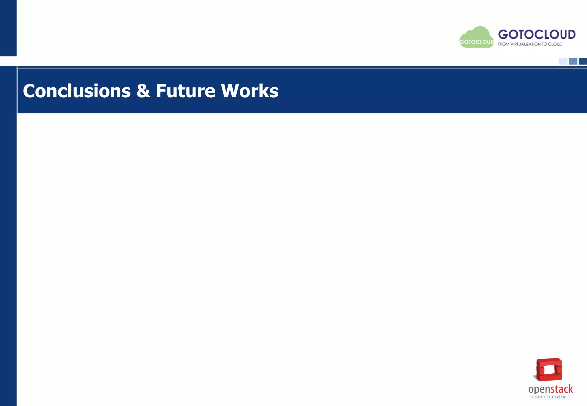 Conclusions & Future Works
 