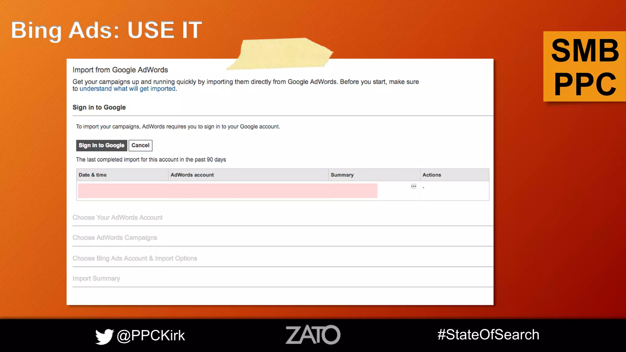 @PPCKirk #StateOfSearch
SMB
PPC
Bing Ads: USE IT
 