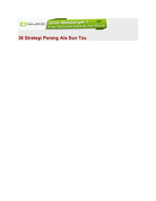 36 Strategi Perang Ala Sun Tzu 
 