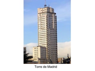 Torre de Madrid
 