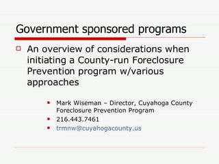 Government sponsored programs ,[object Object],[object Object],[object Object],[object Object]