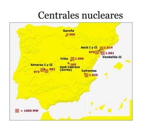Centrales nucleares
 