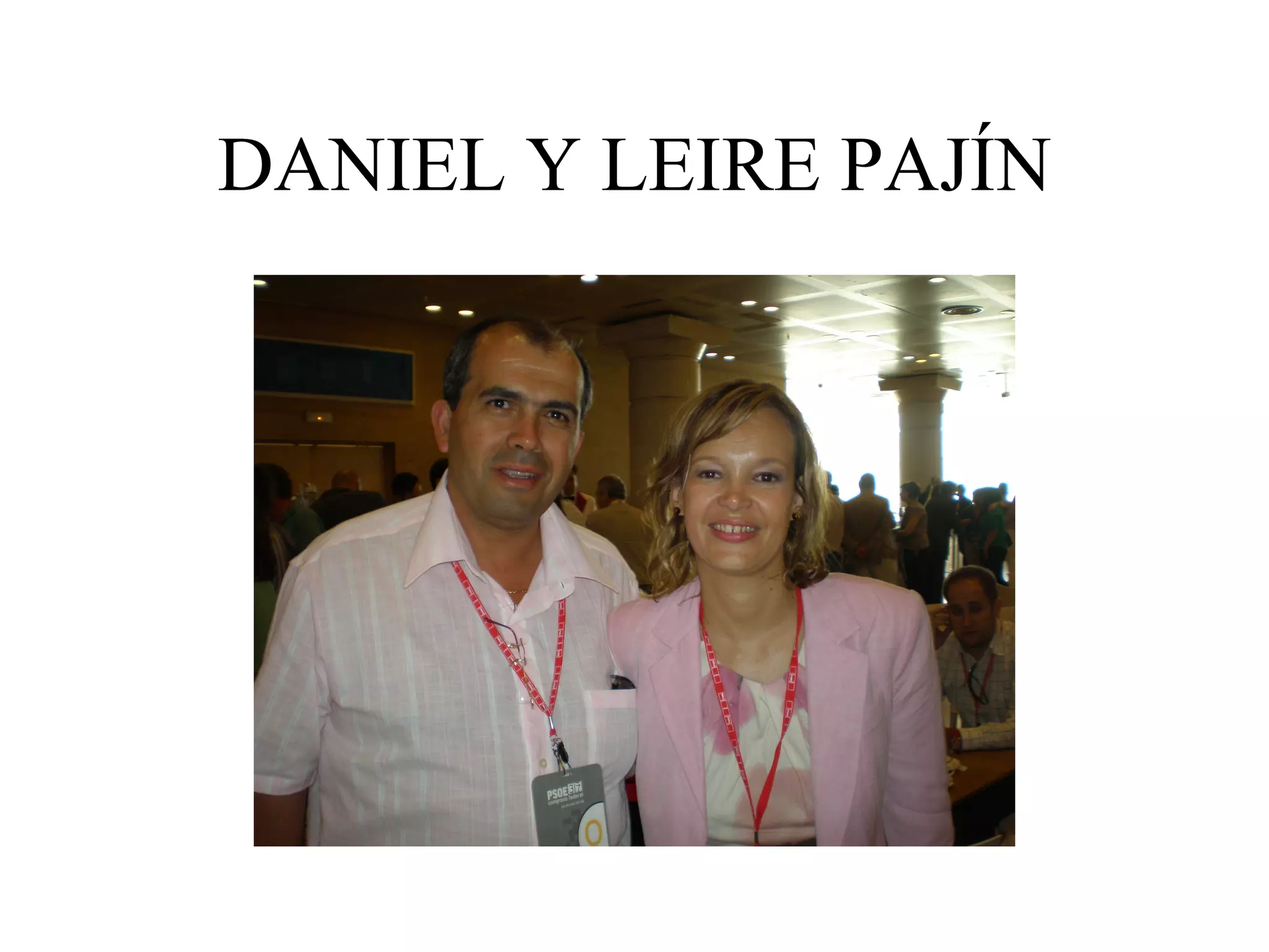 DANIEL Y LEIRE PAJÍN