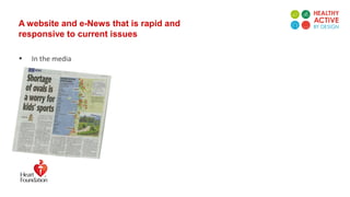 A website and e-News that is rapid and
responsive to current issues
• In the media
 