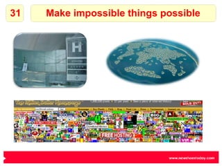 Make impossible things possible 31 