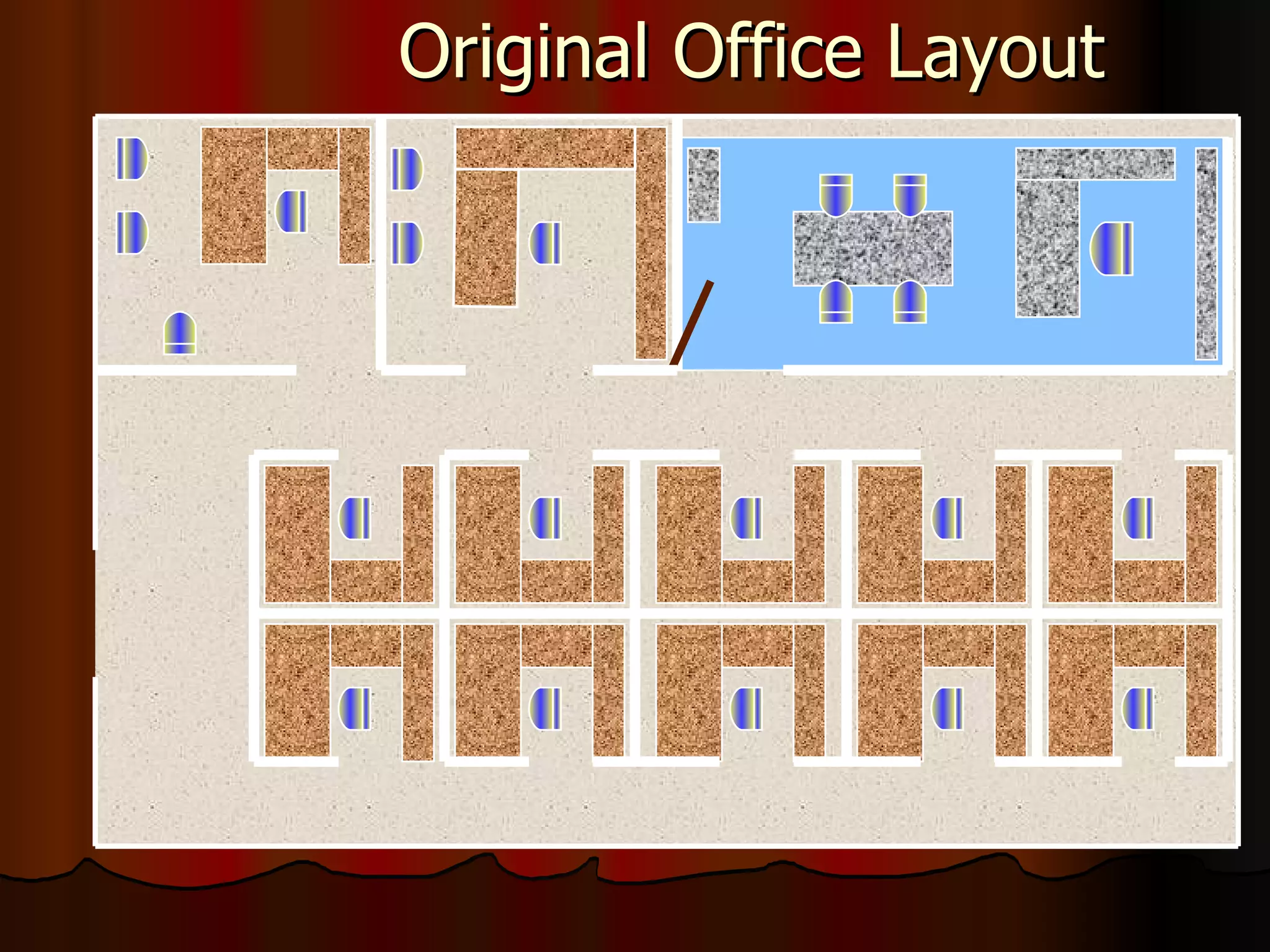 Original Office Layout 