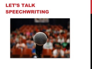 LET’S TALK SPEECHWRITING 