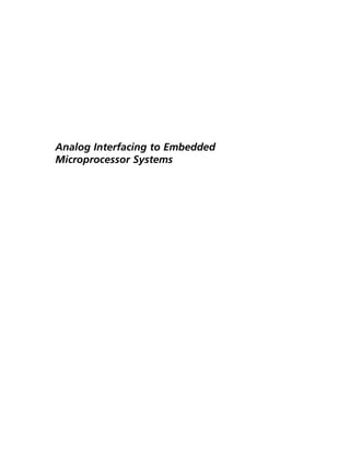 Analog Interfacing to Embedded Microprocessor Systems 2nd ed Edition ...