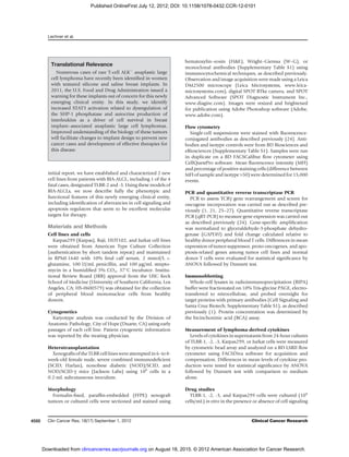 initial report, we have established and characterized 2 new
cell lines from patients with BIA-ALCL, including 1 of the 4
fatal cases, designated TLBR-2 and -3. Using these models of
BIA-ALCLs, we now describe fully the phenotypic and
functional features of this newly emerging clinical entity,
including identiﬁcation of aberrancies in cell signaling and
apoptosis regulators that seem to be excellent molecular
targets for therapy.
Materials and Methods
Cell lines and cells
Karpas299 (Karpas), Raji, HUT102, and Jurkat cell lines
were obtained from American Type Culture Collection
(authentication by short tandem repeat) and maintained
in RPMI-1640 with 10% fetal calf serum, 2 mmol/L L-
glutamine, 100 U/mL penicillin, and 100 mg/mL strepto-
mycin in a humidiﬁed 5% CO2, 37
C incubator. Institu-
tional Review Board (IRB) approval from the USC Keck
School of Medicine (University of Southern California, Los
Angeles, CA; HS-0600579) was obtained for the collection
of peripheral blood mononuclear cells from healthy
donors.
Cytogenetics
Karyotype analysis was conducted by the Division of
Anatomic Pathology, City of Hope (Duarte, CA) using early
passages of each cell line. Patient cytogenetic information
was reported by the treating physician.
Heterotransplantation
Xenografts of the TLBR cell lines were attempted in 6- to 8-
week-old female nude, severe combined immunodeﬁcient
(SCID; Harlan), nonobese diabetic (NOD)/SCID, and
NOD/SCID-g mice (Jackson Labs) using 106
cells in a
0.2-mL subcutaneous inoculum.
Morphology
Formalin-ﬁxed, parafﬁn-embedded (FFPE) xenograft
tumors or cultured cells were sectioned and stained using
hematoxylin–eosin (HE), Wright–Giemsa (W–G), or
monoclonal antibodies (Supplementary Table S1) using
immunocytochemical techniques, as described previously.
Observation and image acquisition were made using a Leica
DM2500 microscope (Leica Microsystems, www.leica-
microsystems.com), digital SPOT RTke camera, and SPOT
Advanced Software (SPOT Diagnostic Instrument Inc.,
www.diaginc.com). Images were resized and brightened
for publication using Adobe Photoshop software (Adobe,
www.adobe.com).
Flow cytometry
Single-cell suspensions were stained with ﬂuorescence-
conjugated antibodies as described previously (24). Anti-
bodies and isotype controls were from BD Biosciences and
eBiosciences (Supplementary Table S1). Samples were run
in duplicate on a BD FACSCalibur ﬂow cytometer using
CellQuestPro software. Mean ﬂuorescence intensity (MFI)
and percentage of positive staining cells (difference between
MFI of sample and isotype 50) were determined for 15,000
events.
PCR and quantitative reverse transcriptase PCR
PCR to assess TCRg gene rearrangement and screen for
oncogene incorporation was carried out as described pre-
viously (1, 21, 25–27). Quantitative reverse transcriptase
PCR (qRT-PCR) to measure gene expression was carried out
as described previously (24). Gene-speciﬁc ampliﬁcation
was normalized to glyceraldehyde-3-phosphate dehydro-
genase (GAPDH) and fold change calculated relative to
healthy donor peripheral blood T cells. Differences in mean
expression of tumor suppressor, proto-oncogenes, and apo-
ptosis-related genes among tumor cell lines and normal
donor T cells were evaluated for statistical signiﬁcance by
ANOVA followed by Dunnett test.
Immunoblotting
Whole-cell lysates in radioimmunoprecipitation (RIPA)
buffer were fractionated on 10% Tris-glycine PAGE, electro-
transferred to nitrocellulose, and probed overnight for
target proteins with primary antibodies (Cell Signaling and
Santa Cruz Biotech; Supplementary Table S1), as described
previously (1). Protein concentration was determined by
the bicinchoninic acid (BCA) assay.
Measurement of lymphoma-derived cytokines
Levels of cytokines in supernatants from 24-hour cultures
of TLBR-1, -2, -3, Karpas299, or Jurkat cells were measured
by cytometric bead array and analyzed on a BD LSRII ﬂow
cytometer using FACSDiva software for acquisition and
compensation. Differences in mean levels of cytokine pro-
duction were tested for statistical signiﬁcance by ANOVA
followed by Dunnett test with comparison to medium
alone.
Drug studies
TLBR-1, -2, -3, and Karpas299 cells were cultured (106
cells/mL) in vitro in the presence or absence of cell signaling
Translational Relevance
Numerous cases of rare T-cell ALKÀ
anaplastic large
cell lymphoma have recently been identiﬁed in women
with textured silicone and saline breast implants. In
2011, the U.S. Food and Drug Administration issued a
warning for these implants out of concern for this newly
emerging clinical entity. In this study, we identify
increased STAT3 activation related to dysregulation of
the SHP-1 phosphatase and autocrine production of
interleukins as a driver of cell survival in breast
implant–associated anaplastic large cell lymphomas.
Improved understanding of the biology of these tumors
will facilitate changes to implant design to prevent new
cancer cases and development of effective therapies for
this disease.
Lechner et al.
Clin Cancer Res; 18(17) September 1, 2012 Clinical Cancer Research4550
on August 18, 2015. © 2012 American Association for Cancer Research.clincancerres.aacrjournals.orgDownloaded from
Published OnlineFirst July 12, 2012; DOI: 10.1158/1078-0432.CCR-12-0101
 