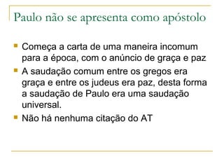 Trabalho
4.10,11 Como Jesus estava na iminência de voltar
alguns irmãos pararam de trabalhar.
4.12 A preguiça não é testemunho de um cristão.
 