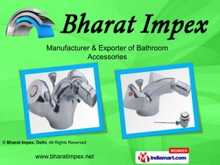 Manufacturer & Exporter of Bathroom  Accessories 
