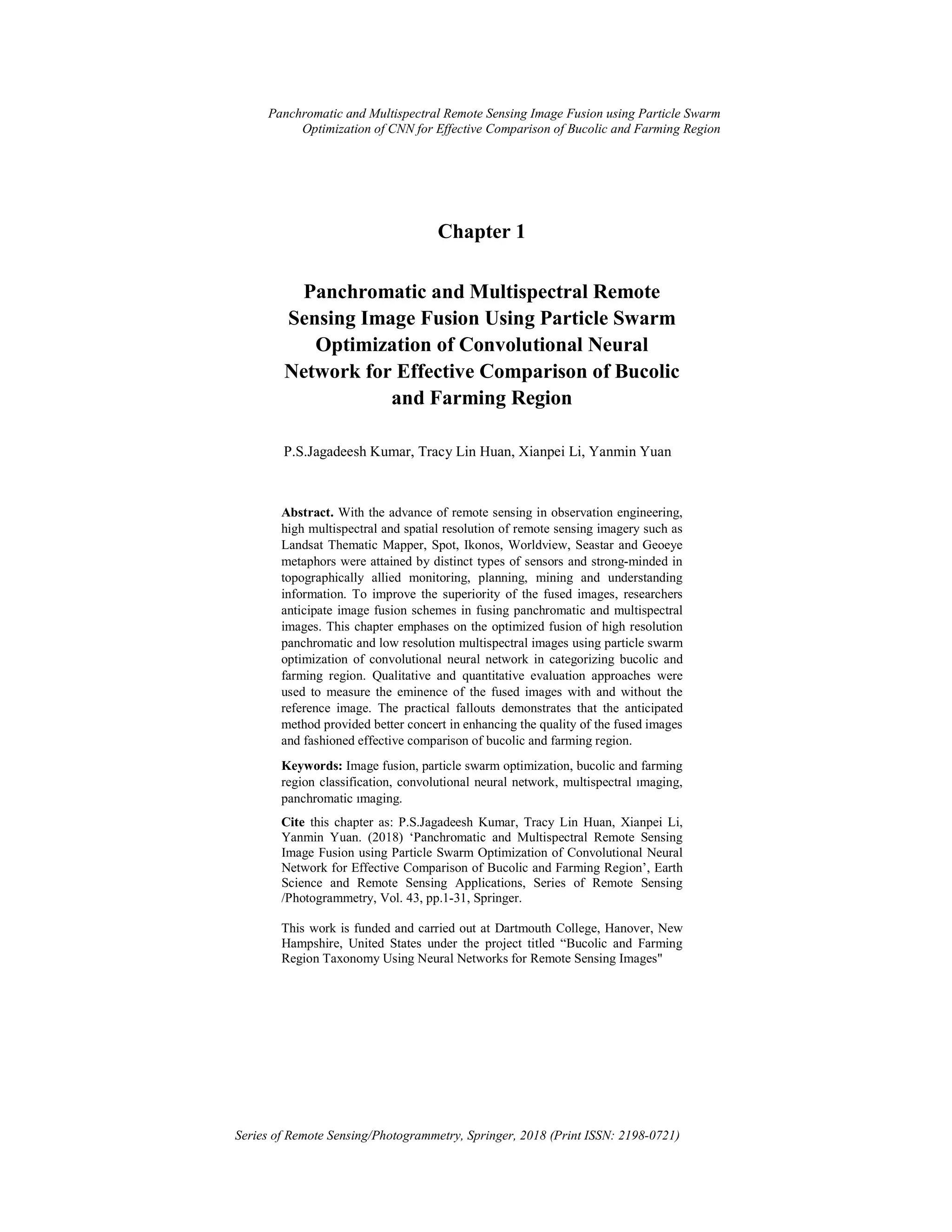 Panchromatic and Multispectral Remote Sensing Image Fusion Using ...