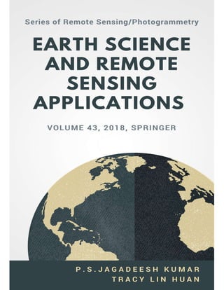 Earth Science and Remote Sensing Applications
Series of Remote Sensing/Photogrammetry
Vol. 43, pp.1-30, 2018, Springer
Copyright © Springer, 2018
Chapter 1
 