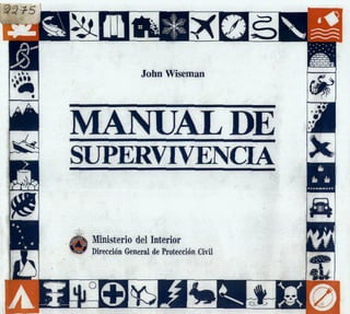 37 27 manual de supervivencia direccion general de protecion civil  madrid  www.gftaognosticaespiritual.org