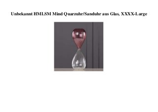 Unbekannt HMLSM Mind Quarzuhr/Sanduhr aus Glas, XXXX-Large
 
