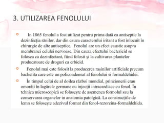 3. UTILIZAREA FENOLULUI
 