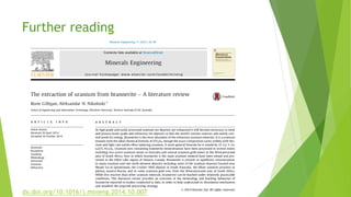 Further reading
dx.doi.org/10.1016/j.mineng.2014.10.007
 