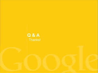 Q&A
Thanks!
 