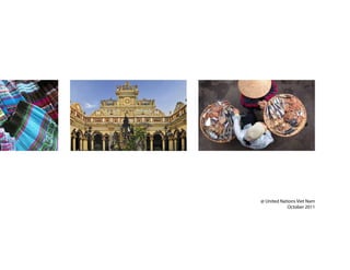 @ United Nations Viet Nam
October 2011
 